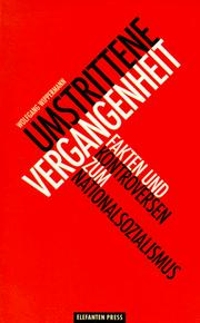 Cover of: Umstrittene Vergangenheit: Fakten und Kontroversen zum Nationalsozialismus