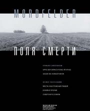 Cover of: Mordfelder: Orte der Vernichtung im Krieg gegen die Sowjetunion
