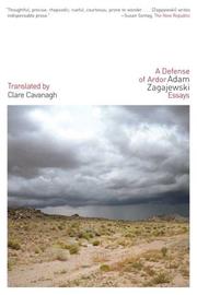 Cover of: A Defense of Ardor by Adam Zagajewski