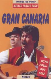 Cover of: Gran Canaria (Nelles Travel Packs)