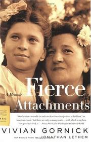 Cover of: Fierce attachments by Vivian Gornick