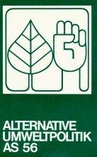 Cover of: Alternative Umweltpolitik: Natur- und arbeitsorientierte Politik, Wissenschaft und Technologie