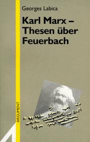 Cover of: Karl Marx, Thesen über Feuerbach by Georges Labica