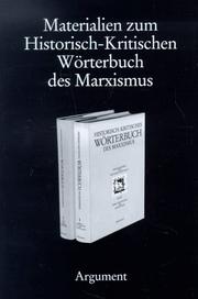 Cover of: Materialien zum Historisch-Kritischen Wörterbuch des Marxismus: für Wolfgang Fritz Haug zum 60. Geburtstag