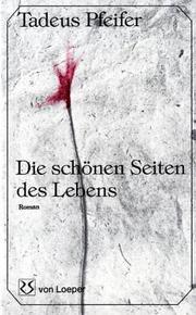 Die schönen Seiten des Lebens