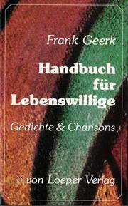 Cover of: Handbuch für Lebenswillige by Frank Geerk