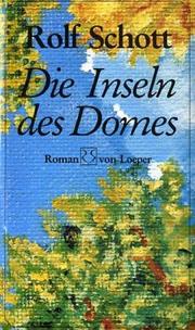 Cover of: Die Inseln des Domes: Roman