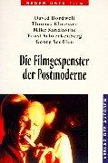 Cover of: Die Filmgespenster der Postmoderne by David Bordwell ... [et al.] ; herausgegeben von Andreas Rost und Mike Sandbothe.