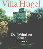 Cover of: Villa Hügel: das Wohnhaus Krupp in Essen