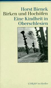 Cover of: Birken und Hochöfen: eine Kindheit in Oberschlesien