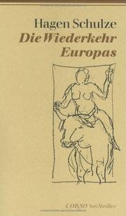 Cover of: Die Wiederkehr Europas by Hagen Schulze