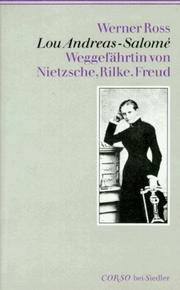 Cover of: Lou Andreas-Salomé: Weggefährtin von Nietzche, Rilke, Freud