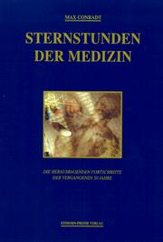 Sternstunden der Medizin by Max Conradt