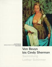 Cover of: Von Beuys bis Cindy Sherman: Sammlung Lothar Schirmer : 329 Werke von 43 Künstlern