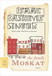Cover of: The Family Moskat by Isaac Bashevis Singer