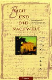 Cover of: Bach und die Nachwelt by Michael Heinemann, Hans-Joachim Hinrichsen (Hrsg.).