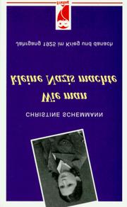 Cover of: Wie man kleine Nazis Machte by Christine Schemmann