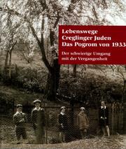 Cover of: Lebenswege Creglinger Juden--das Pogrom von 1933: der schwierige Umgang mit der Vergangenheit