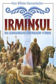Irminsul by Hans Wilhelm Hammerbacher