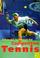 Cover of: Advanced Techniques for Competitive Tennis