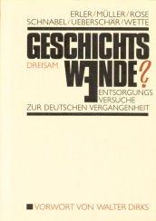 Cover of: Geschichtswende? by Erler ... [et al.] ; mit einem Vorwort von Walter Dirks.