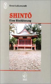 Cover of: Shintō: eine Einführung : [eine Publikation der OAG Deutsche Gesellschaft für Natur- und Völkerkunde Ostasiens, Tokyo]