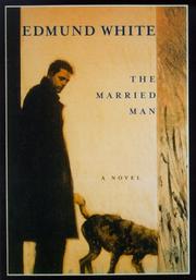 Cover of: The married man by Edmund White