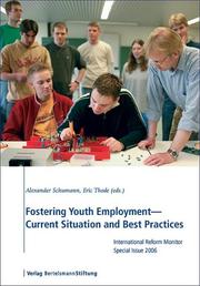 Cover of: Fostering Youth Employment: Current Situation and Best Practices (International Reform Monitor: Special Issue 2006)