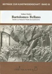 Cover of: Bartolomeo Bellano: Studien zur Paduaner Plastik des Quattrocento