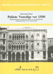 Cover of: Paläste Venedigs vor 1500: baugeschichtliche Untersuchungen zur venezianischen Palastarchitektur im 15. Jahrhundert