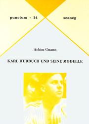 Cover of: Karl Hubbuch und seine Modelle