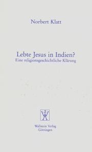 Cover of: Lebte Jesus in Indien? by Norbert Klatt