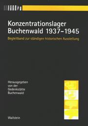 Cover of: Konzentrationslager Buchenwald, 1937-1945 by herausgegeben von der Gendenkstätte Buchenwald ; erstellt von Harry Stein.