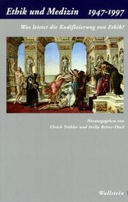 Cover of: Ethik und Medizin, 1947-1997: was leistet die Kodifizierung von Ethik?