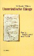 Cover of: Unterirdische Gänge: Goethe, Freimaurerei und Politik