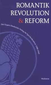 Cover of: Romantik, Revolution und Reform by herausgegeben von Justus H. Ulbricht und Meike G. Werner.