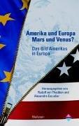 Cover of: Amerika und Europa-Mars und Venus?: das Bild Amerikas in Europa