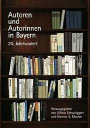 Cover of: Autoren und Autorinnen in Bayern: 20. Jahrhundert