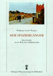 Cover of: Der Spaziergänger: eine Gestalt, in der Welt sich vielfältig bricht