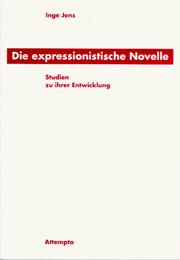 Cover of: Die expressionistische Novelle by Inge Jens