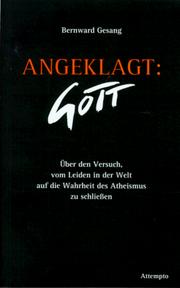 Cover of: Angeklagt--Gott by Bernward Gesang