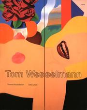 Tom Wesselmann by Tom Wesselmann, Otto Letze