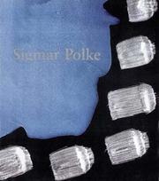 Cover of: Sigmar Polke by Sigmar Polke