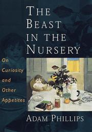 Cover of: The beast in the nursery by Adam Phillips