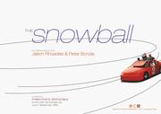 The snowball by Paul McCarthy, Jason Rhoades, Peter Bonde