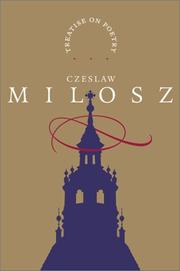 Cover of: A treatise on poetry by Czesław Miłosz