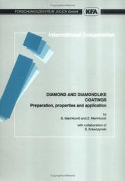 Cover of: Diamond and diamondlike coatings: preparation, properties, and application