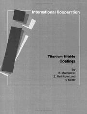Cover of: Titanium nitride coatings: preparations, characteristics, and applications