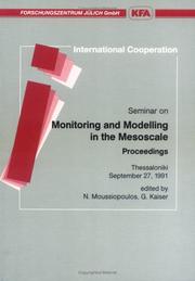 Seminar on Monitoring and Modelling in the Mesoscale by Seminar on Monitoring and Modelling in the Mesoscale (1992 Thessalonikē, Greece)