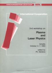 Cover of: Third Workshop on Plasma and Laser Physics by Workshop on Plasma and Laser Physics (3rd 1993 Ismailia, Egypt)